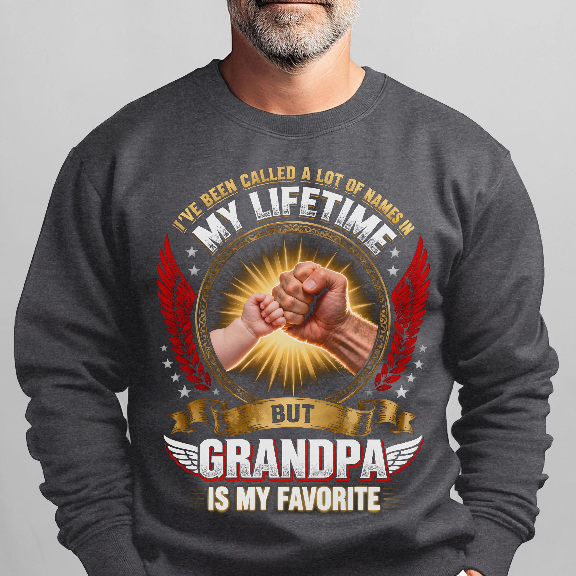 I've Been Called a Lot of Names in My Lifetime Grandpa Is My Favorite Proud US Military Veteran Sweatshirt