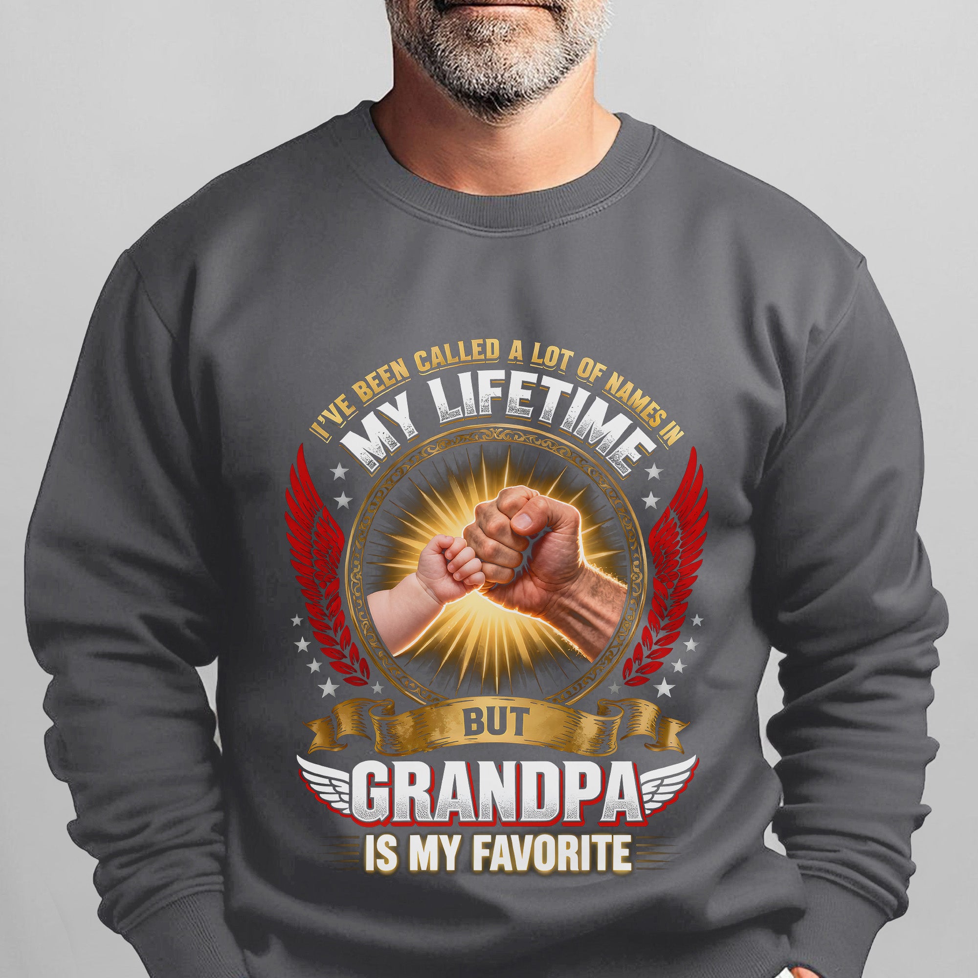 I've Been Called a Lot of Names in My Lifetime Grandpa Is My Favorite Proud US Military Veteran Sweatshirt