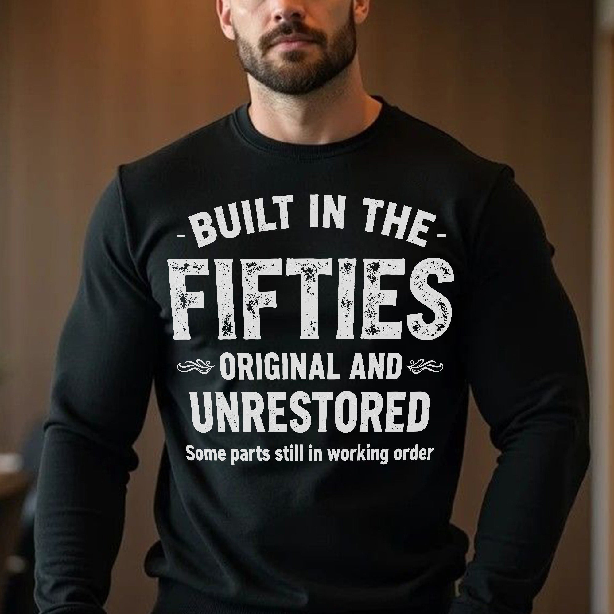 Built in the Fifties Original and Unrestored Some Parts Still Work Proud US Military Veteran Sweatshirt