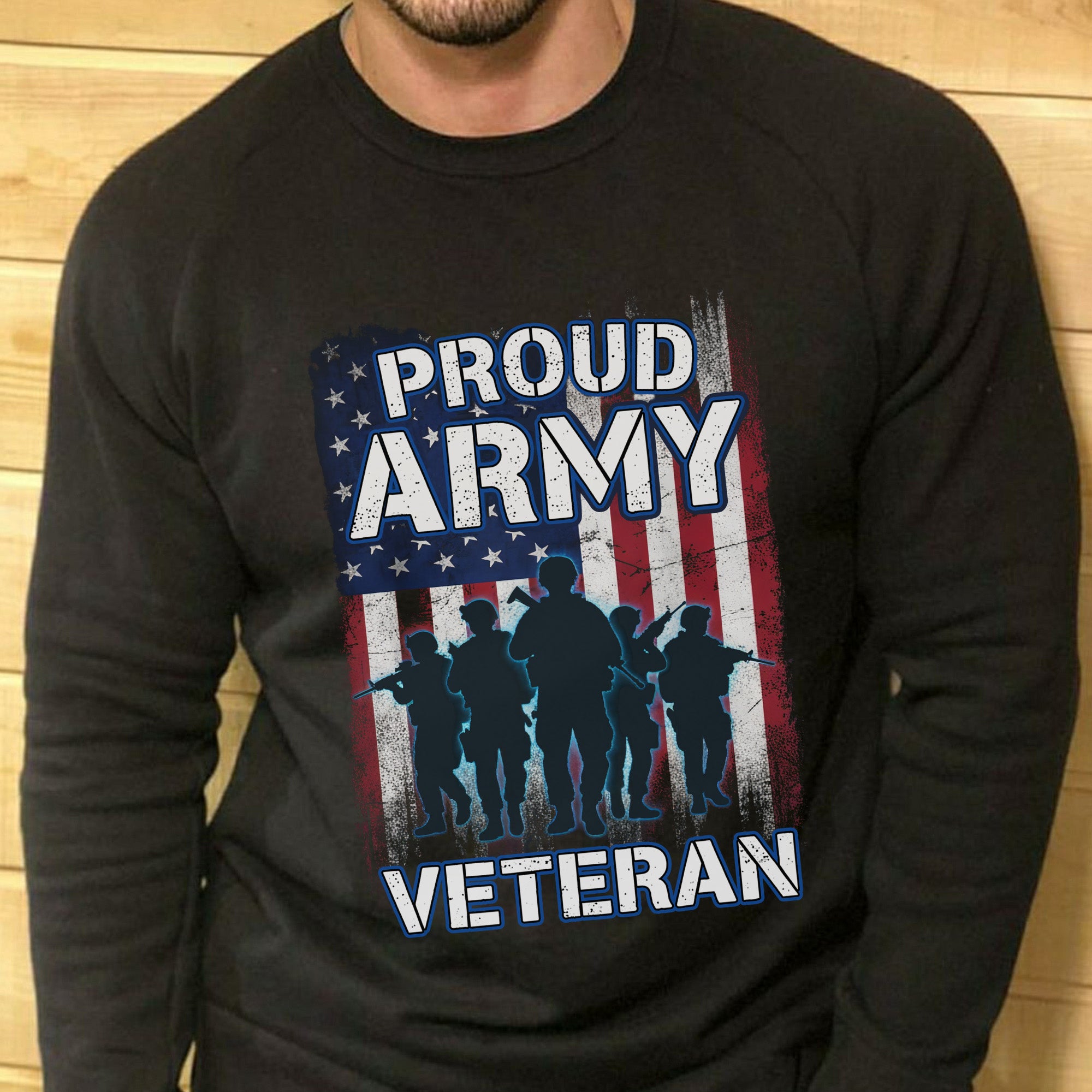 Proud Army Veteran US Military Honor Courage Sacrifice Service Loyalty Never Forgotten Sweatshirt