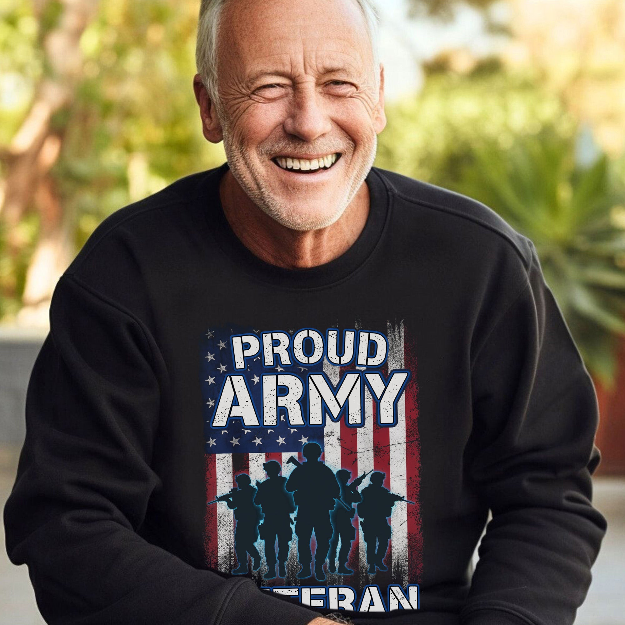 Proud Army Veteran US Military Honor Courage Sacrifice Service Loyalty Never Forgotten Sweatshirt