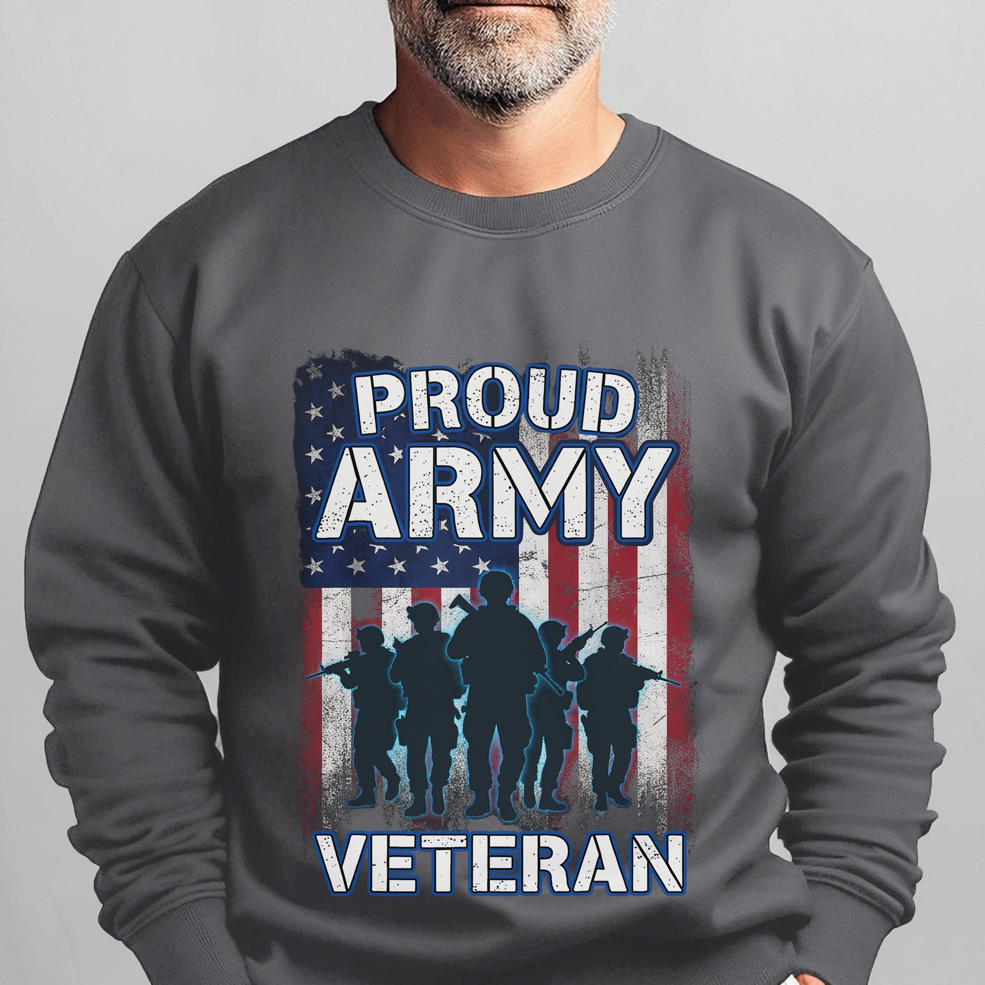 Proud Army Veteran US Military Honor Courage Sacrifice Service Loyalty Never Forgotten Sweatshirt