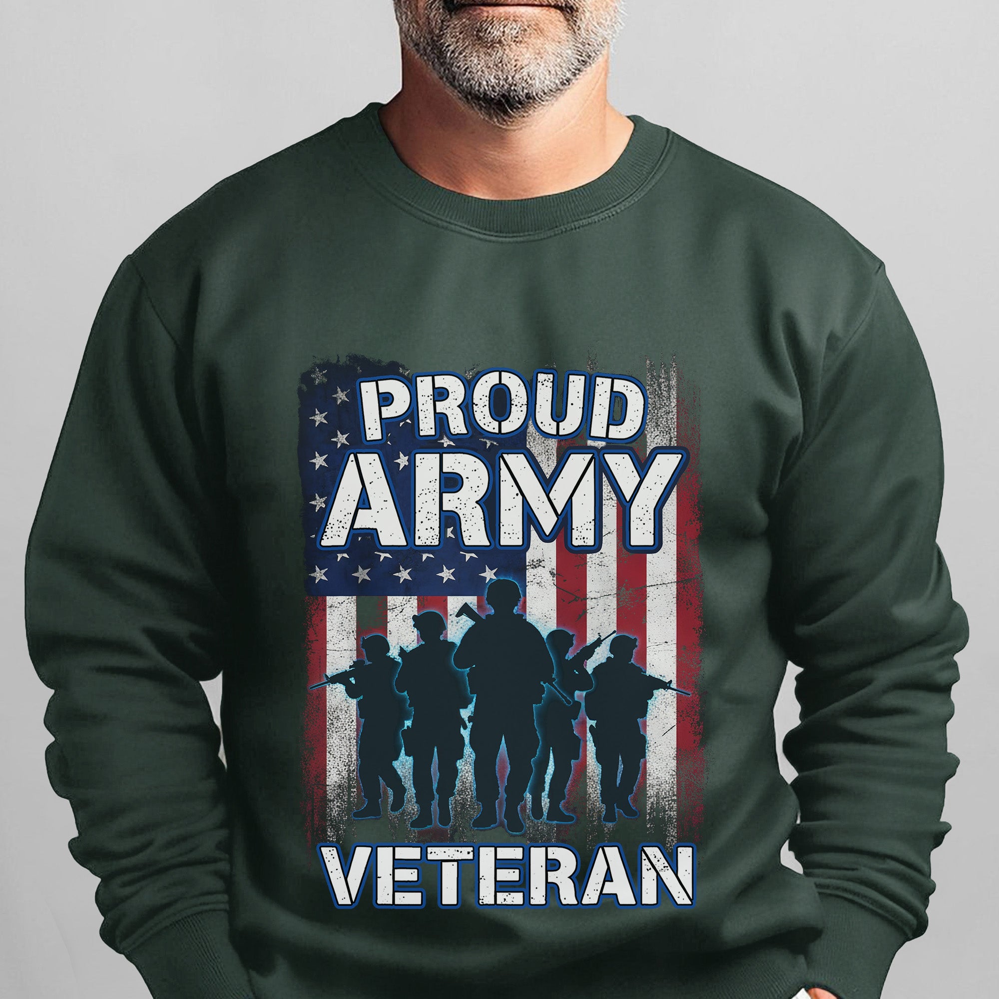 Proud Army Veteran US Military Honor Courage Sacrifice Service Loyalty Never Forgotten Sweatshirt