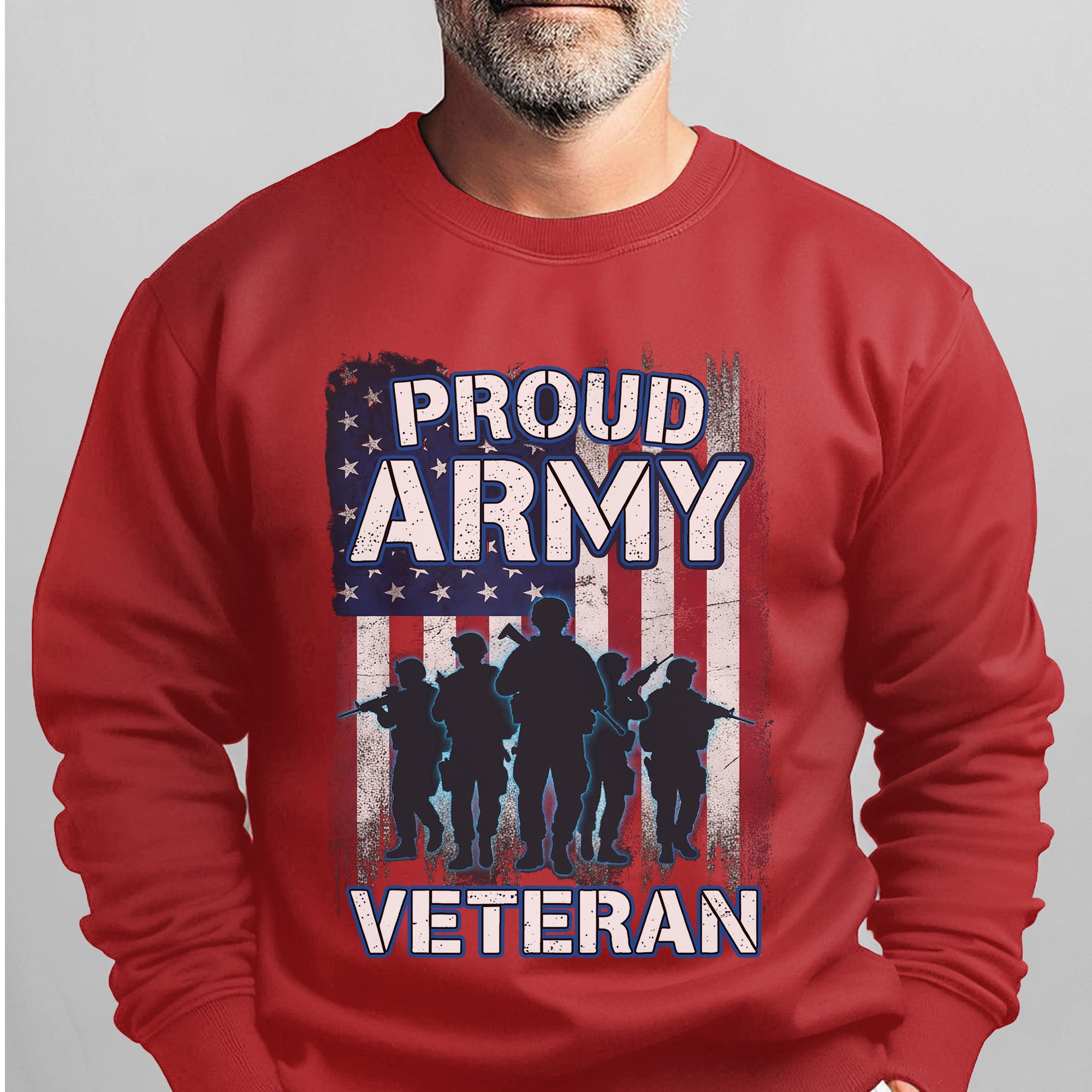 Proud Army Veteran US Military Honor Courage Sacrifice Service Loyalty Never Forgotten Sweatshirt