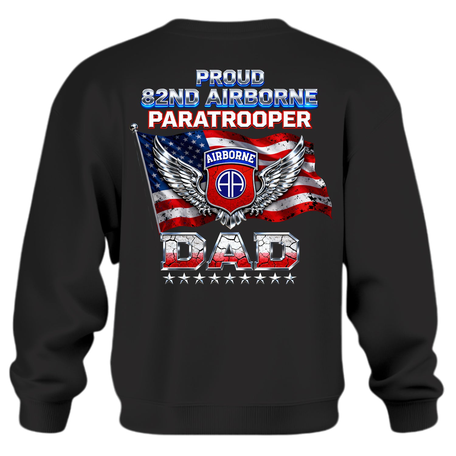Proud 82nd Airborne Paratrooper Dad US Sweatshirt