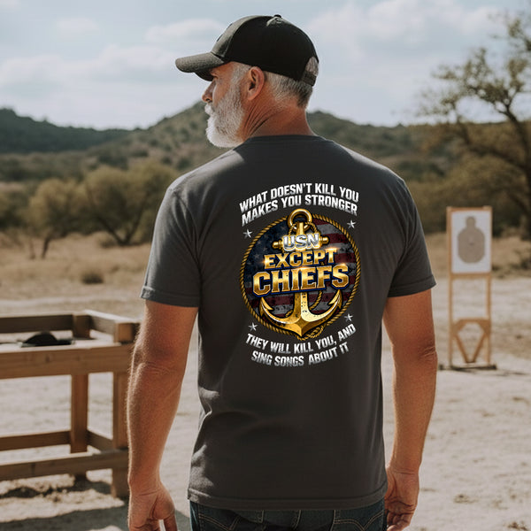 What Doesn’t Kill You Makes You Stronger T-Shirt
