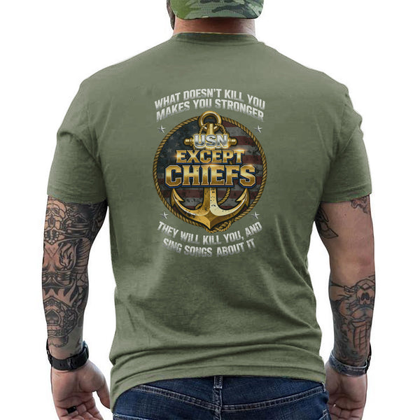 What Doesn’t Kill You Makes You Stronger T-Shirt