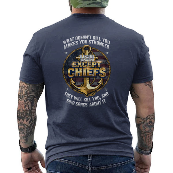 What Doesn’t Kill You Makes You Stronger T-Shirt