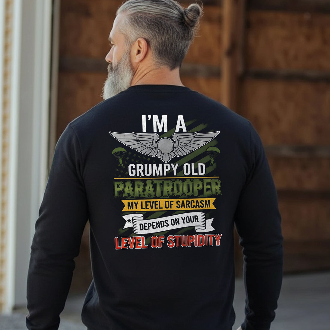 I'm a Grumpy Old Paratrooper My Sarcasm Sweatshirt