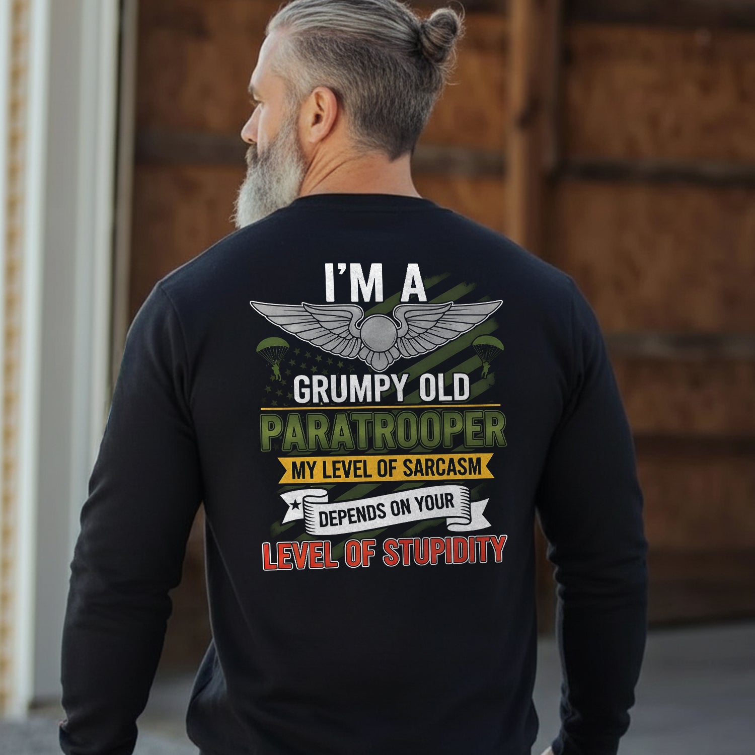 I'm a Grumpy Old Paratrooper My Sarcasm Sweatshirt