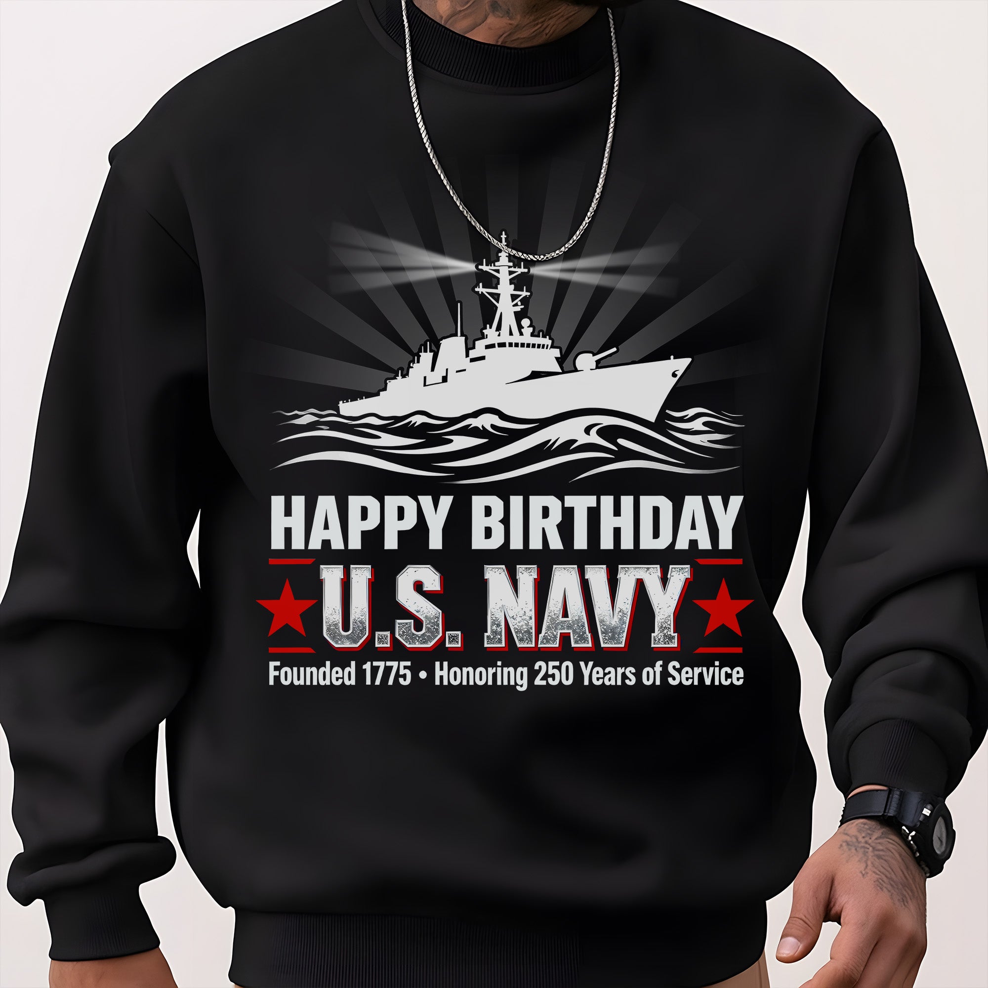 Happy Birthday US Navy Founded 1775 Honoring 250 Years Proud US Military Veteran Service Sweatshirt