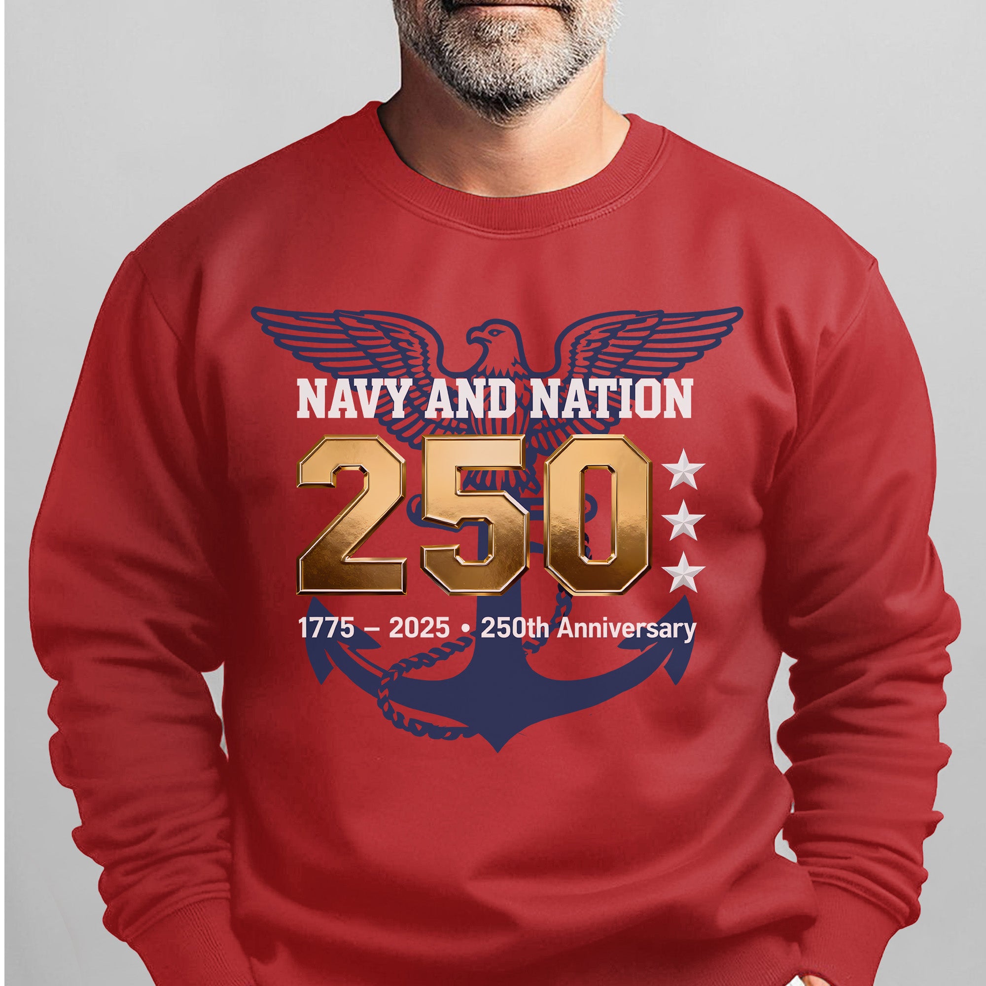 Navy and Nation 250 1775–2025 250th Anniversary Proud US Military Veteran Honor Courage Sweatshirt