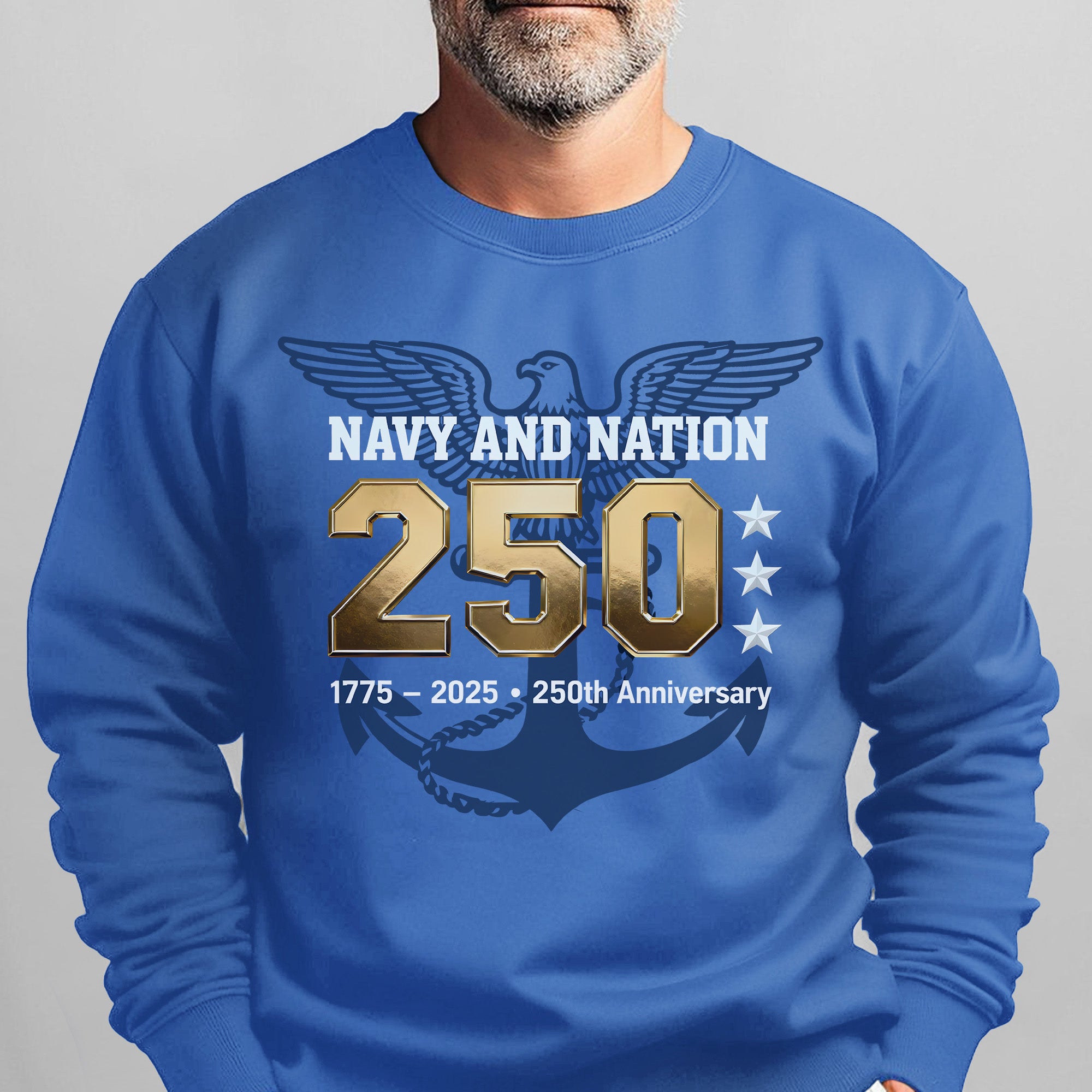 Navy and Nation 250 1775–2025 250th Anniversary Proud US Military Veteran Honor Courage Sweatshirt