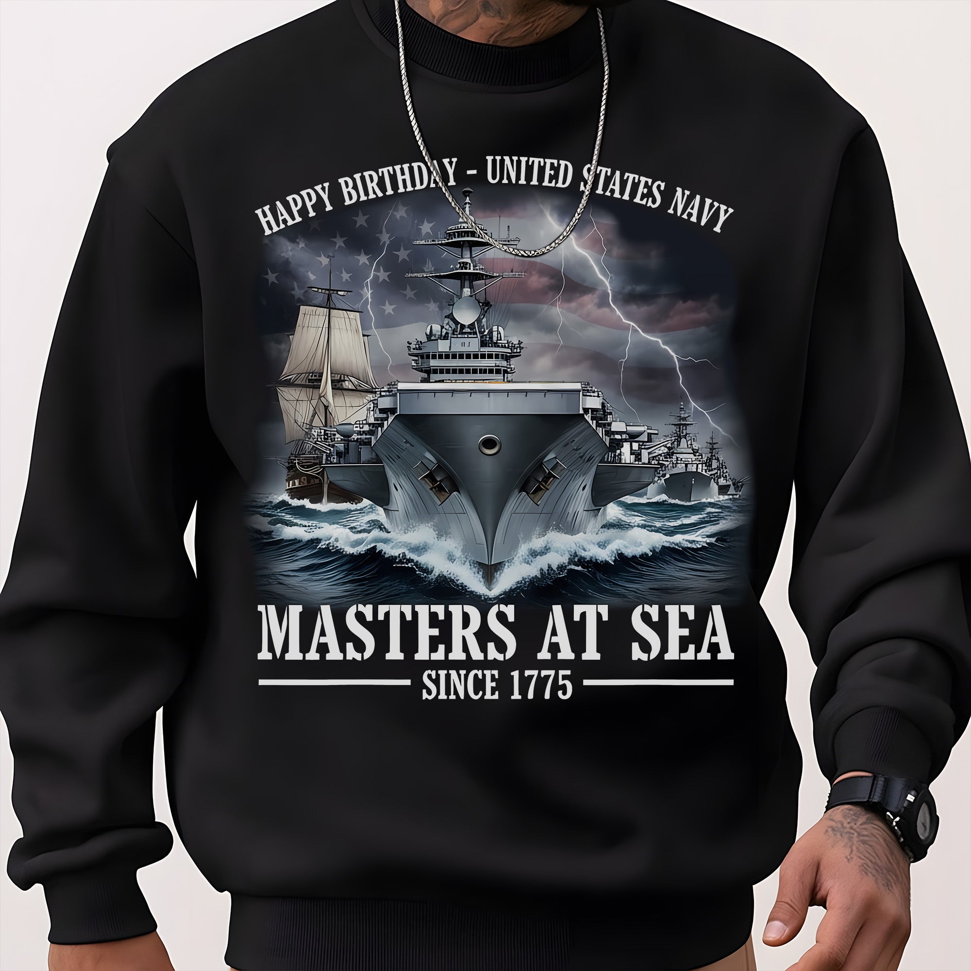 Happy Birthday United States Navy Since 1775 Masters at Sea Proud US Military Veteran Honor Sweatshirt