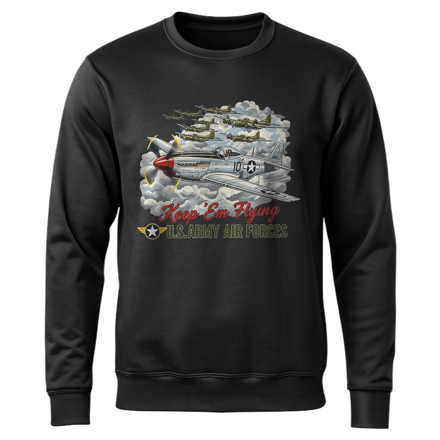 US Army Air Forces Keep ’Em Flying Sweatshirt