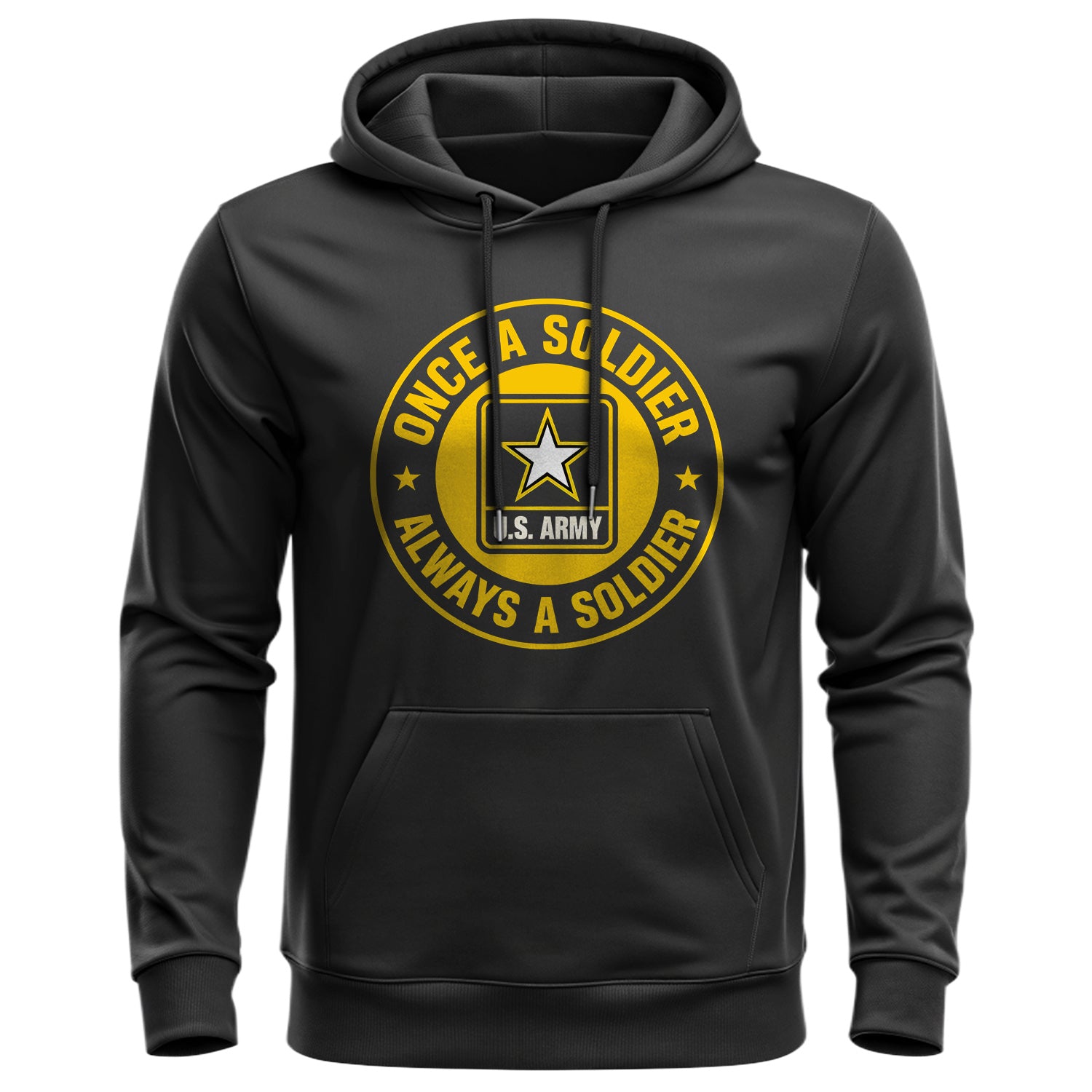 Once a Soldier Always a Soldier US Army Hoodie
