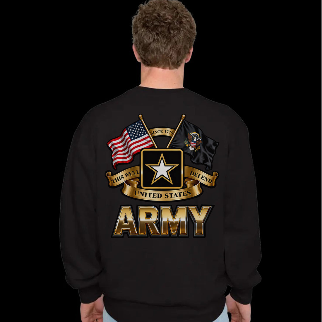 Since 1775 This We’ll Defend United States Army Proud US Military Veteran Honor Courage Sweatshirt