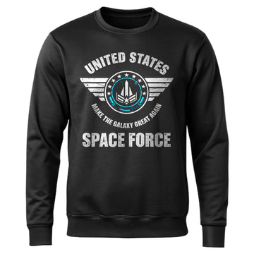 United States Space Force Make the Sweatshirt