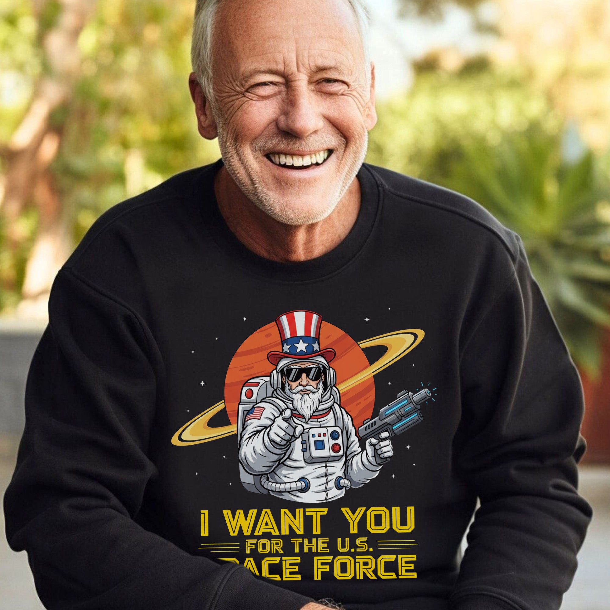 I Want You for the US Space Force Proud US Military Veteran Honor Courage Service Always Sweatshirt