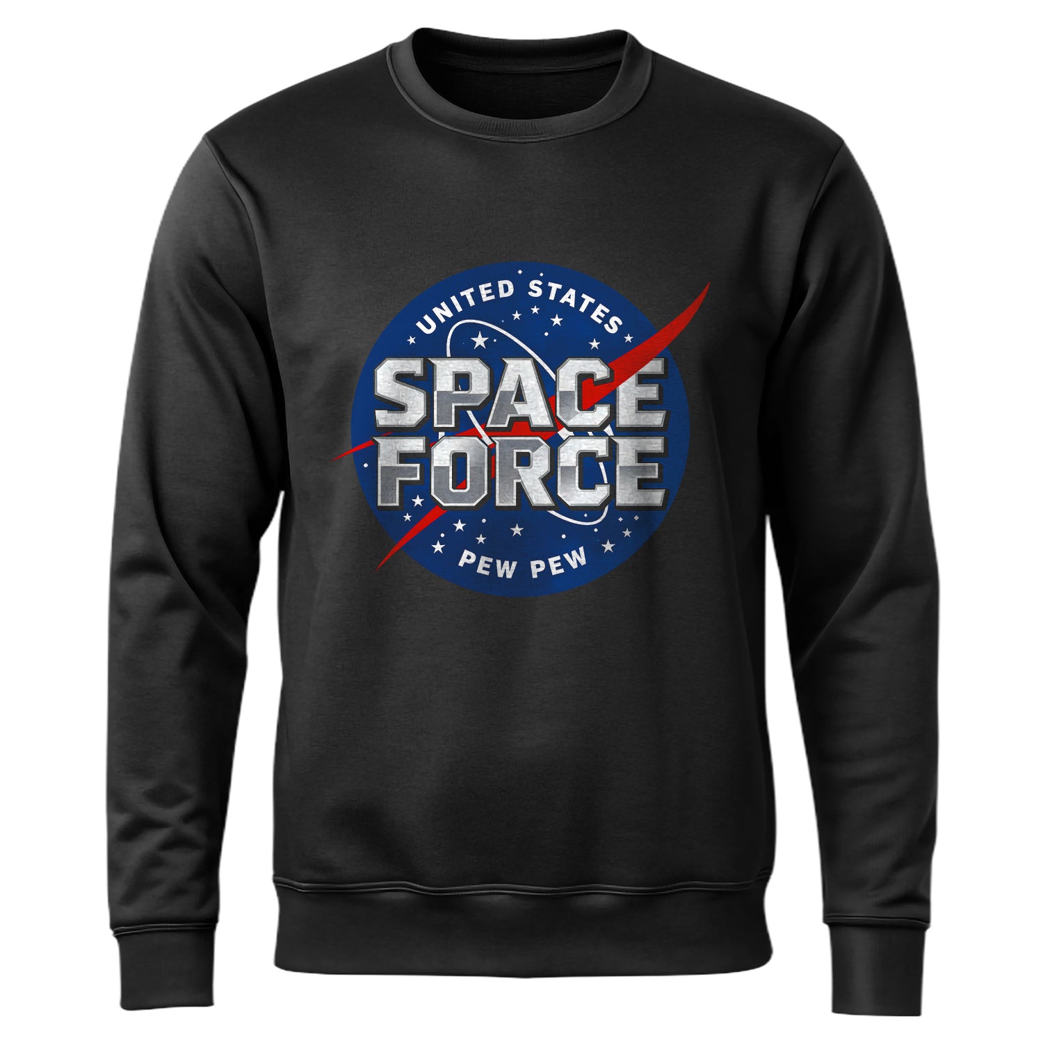 United States Space Force Pew Pew Proud Sweatshirt