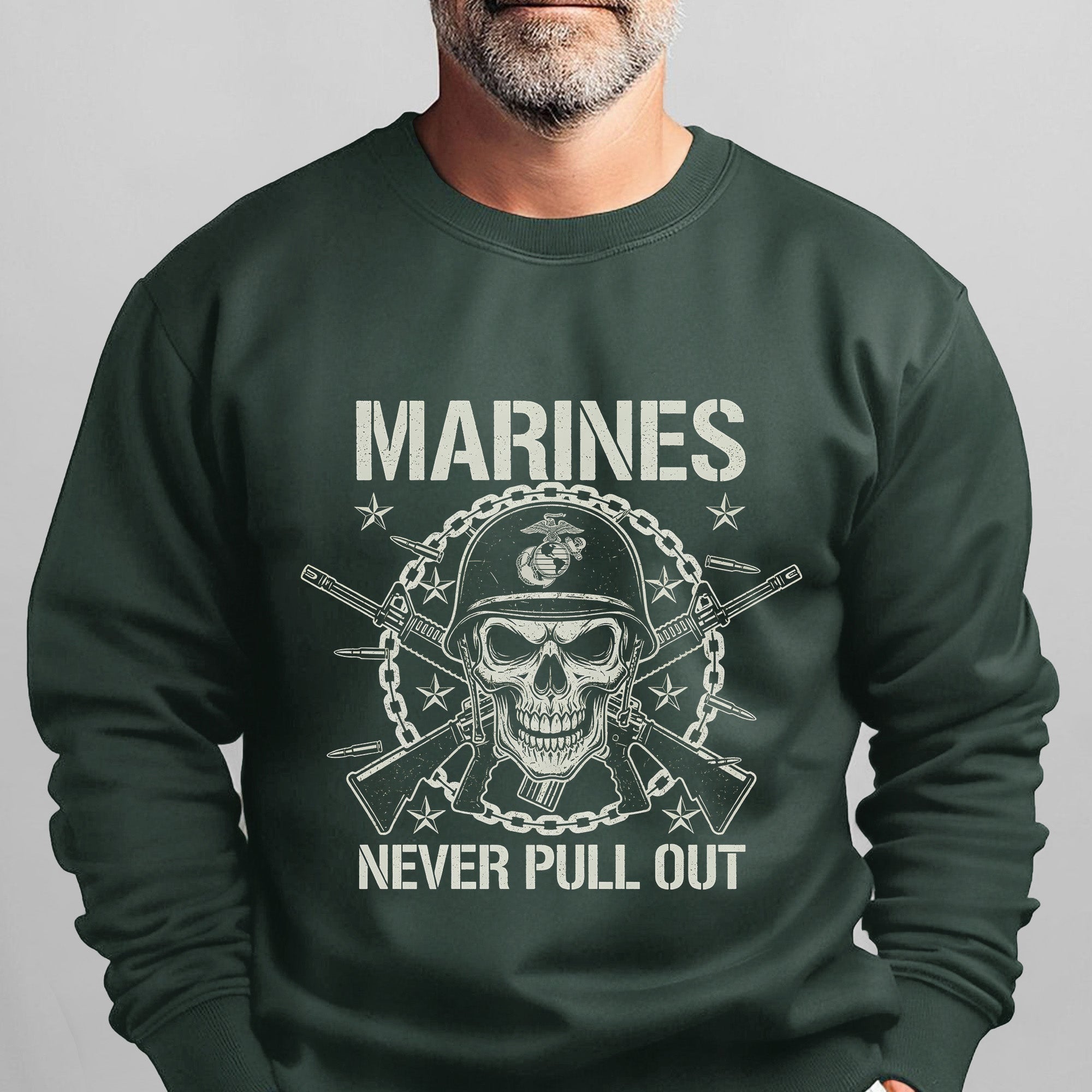 Marines Never Pull Out Proud US Sweatshirt