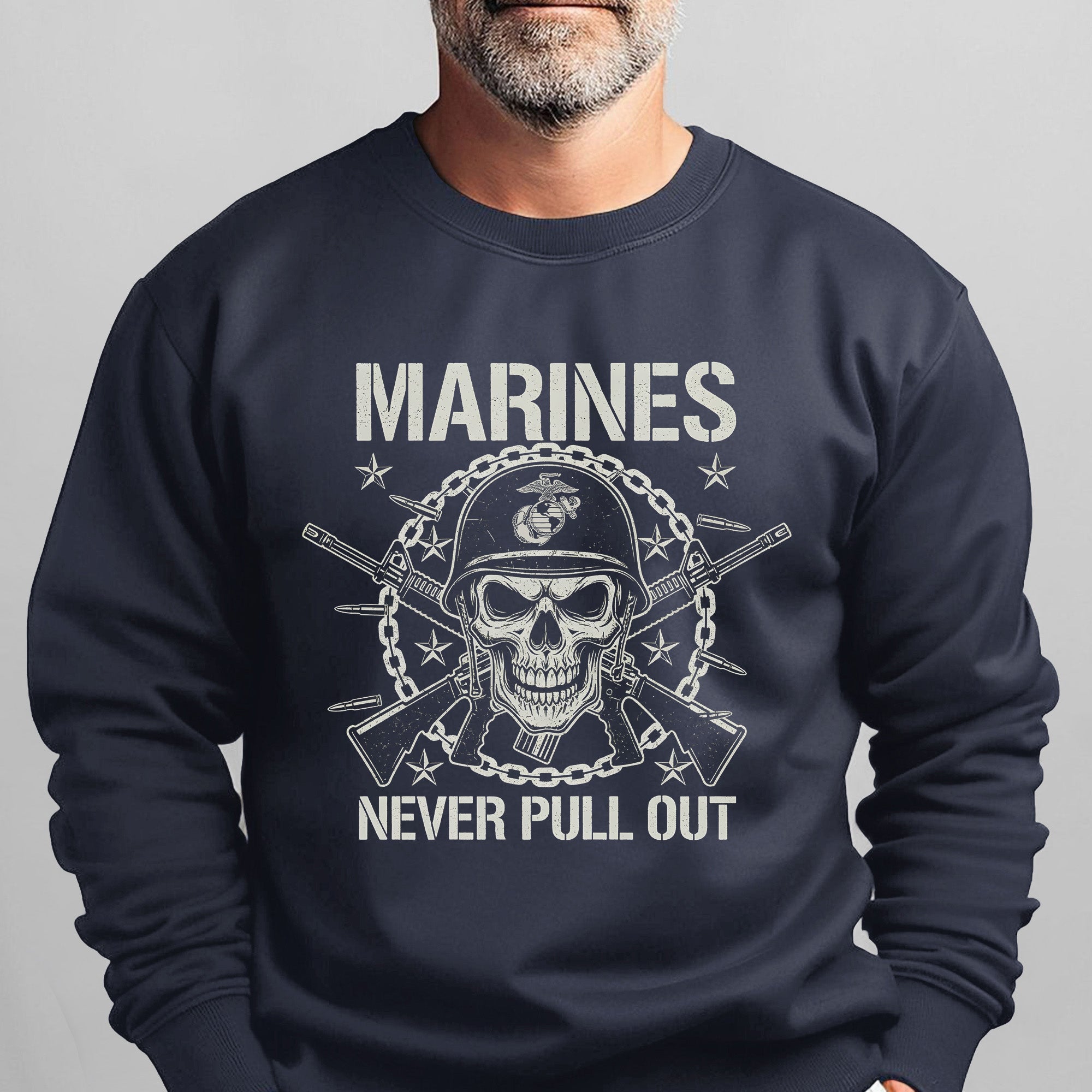 Marines Never Pull Out Proud US Sweatshirt