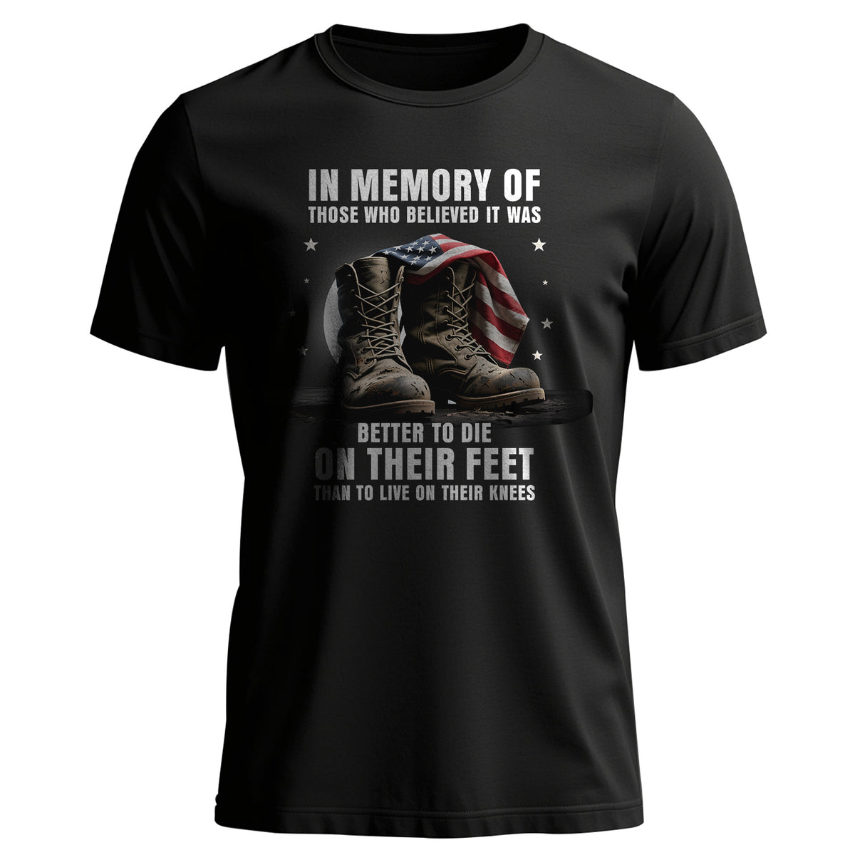 In Memory of Those Who Believed It Was T-Shirt Main image