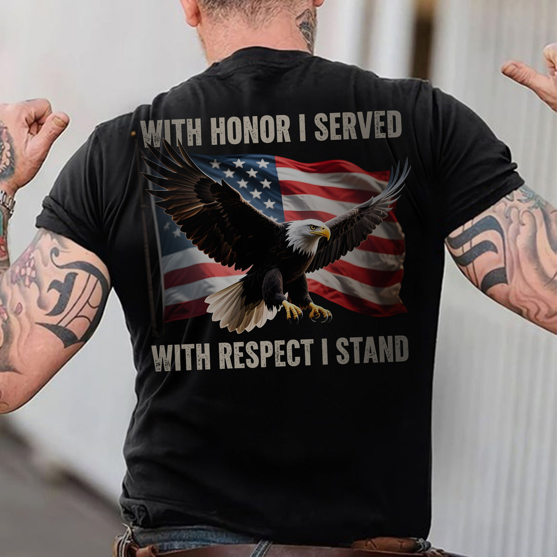 With Honor I Served With Respect I Stand Proud Statement of Duty Patriotism and Integrity T-Shirt