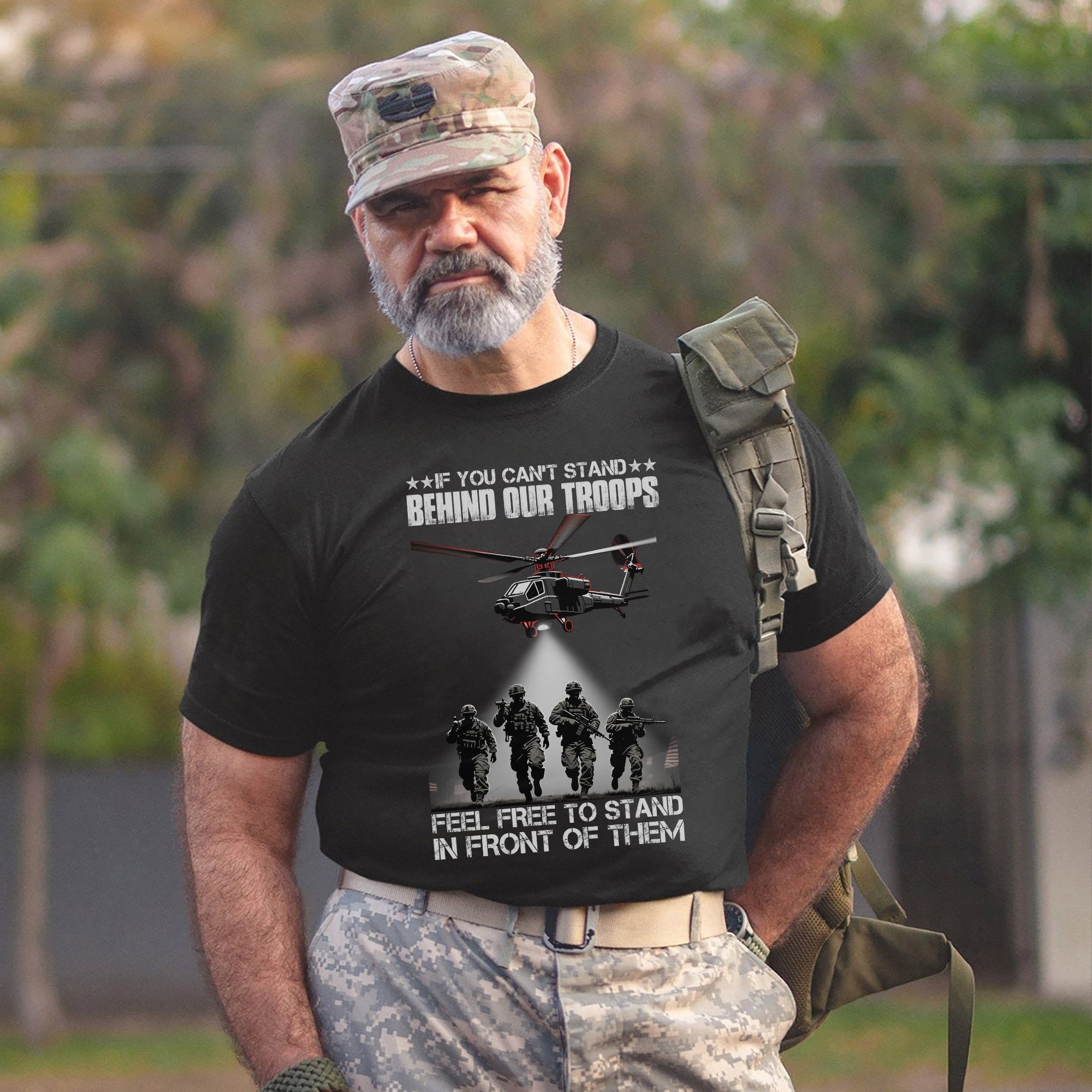 If You Can’t Stand Behind Our Troops Feel Free to Stand in Front Bold Message of Patriotism T-Shirt