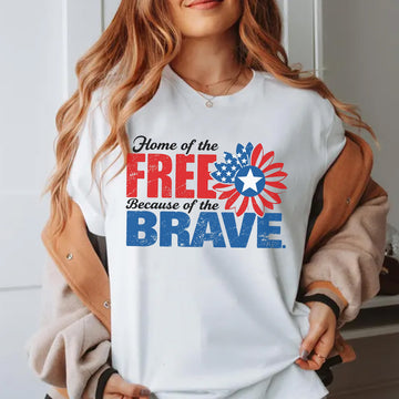 Home of the Free Because of the Brave Patriotic Tribute to Those Who Defend Our Freedom T-Shirt