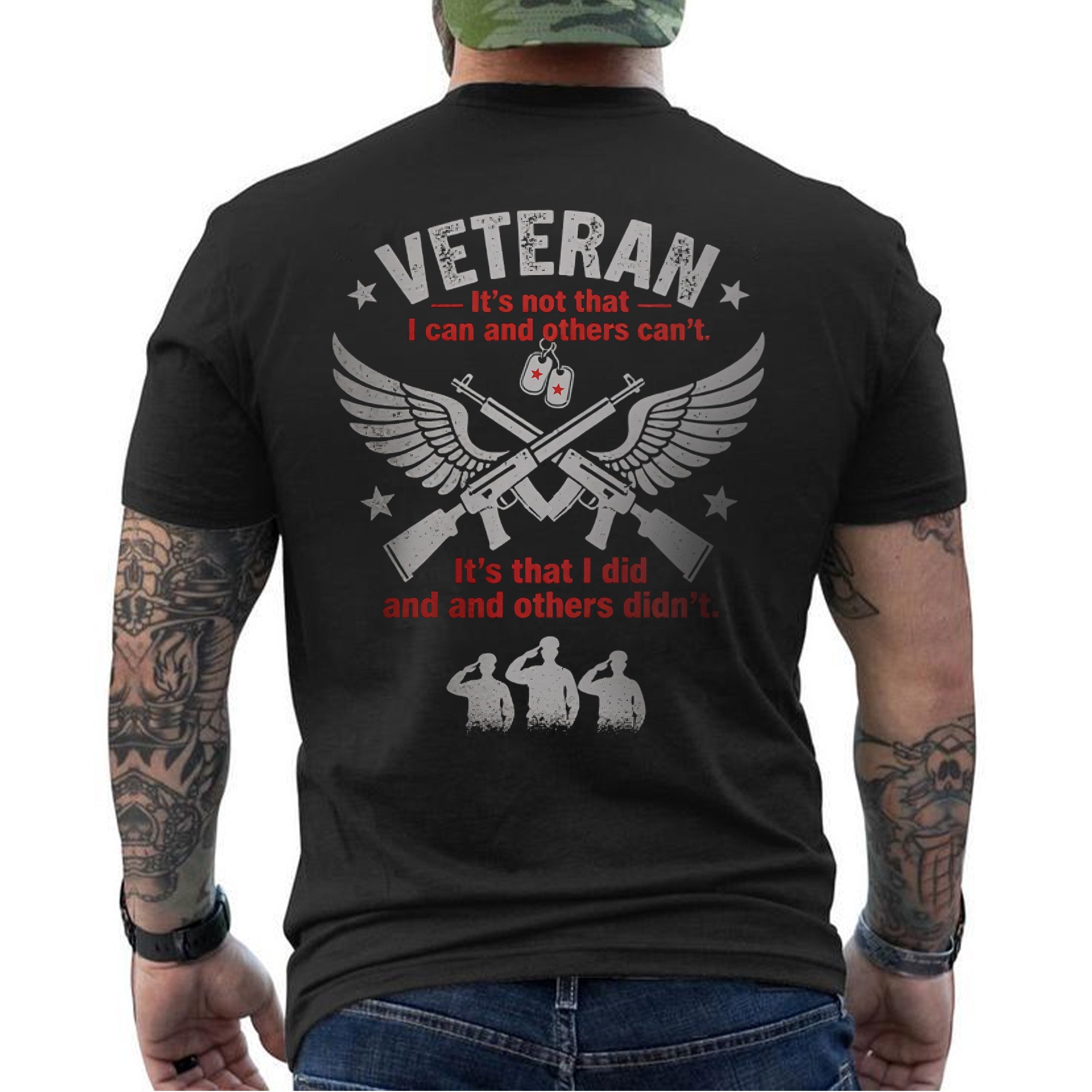Veteran It’s Not That I Can and Others T-Shirt