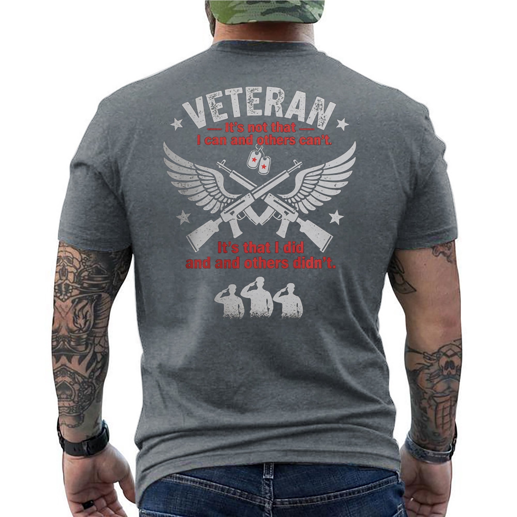 Veteran It’s Not That I Can and Others T-Shirt