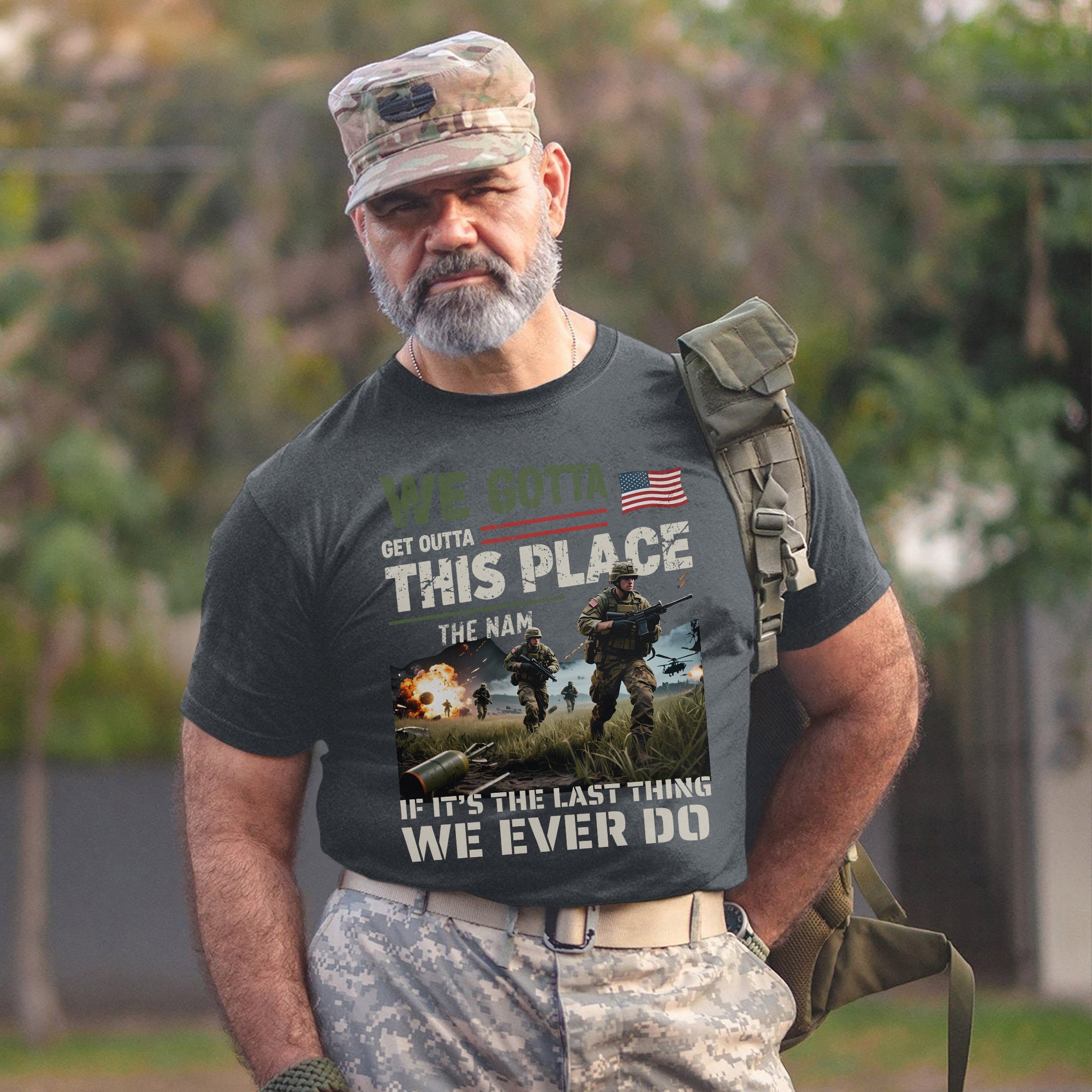 We Gotta Get Outta This Place The Nam If It’s the Last Thing We Ever Do Vietnam Veteran Tribute T-Shirt