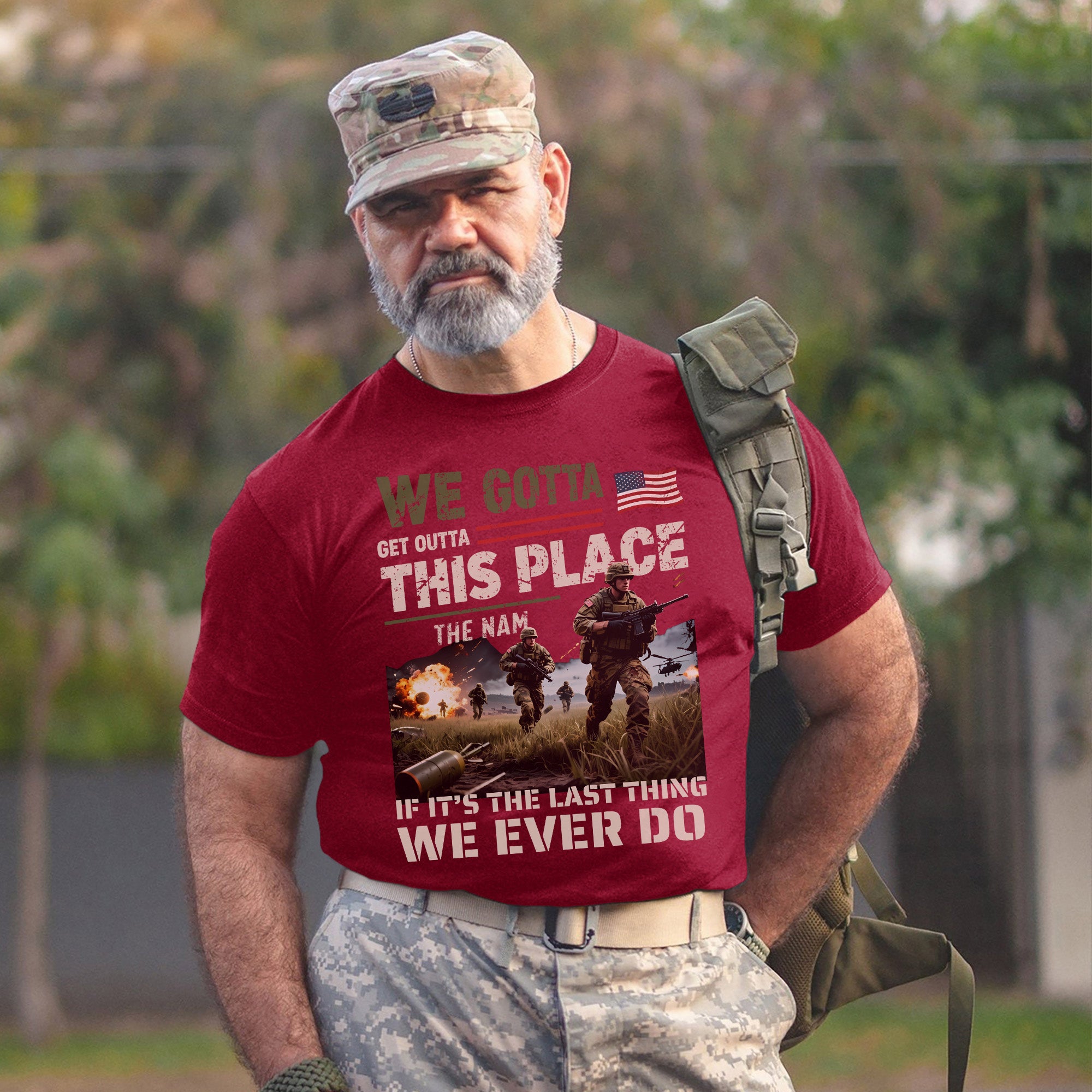 We Gotta Get Outta This Place The Nam If It’s the Last Thing We Ever Do Vietnam Veteran Tribute T-Shirt