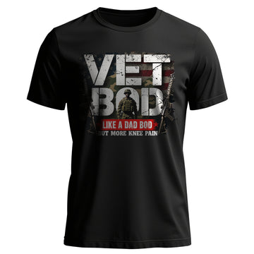 Vet Bod Like a Dad Bod but More Knee Pain T-Shirt