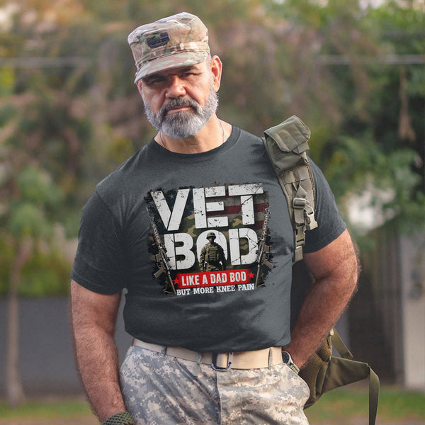 Vet Bod Like a Dad Bod but More Knee Pain T-Shirt