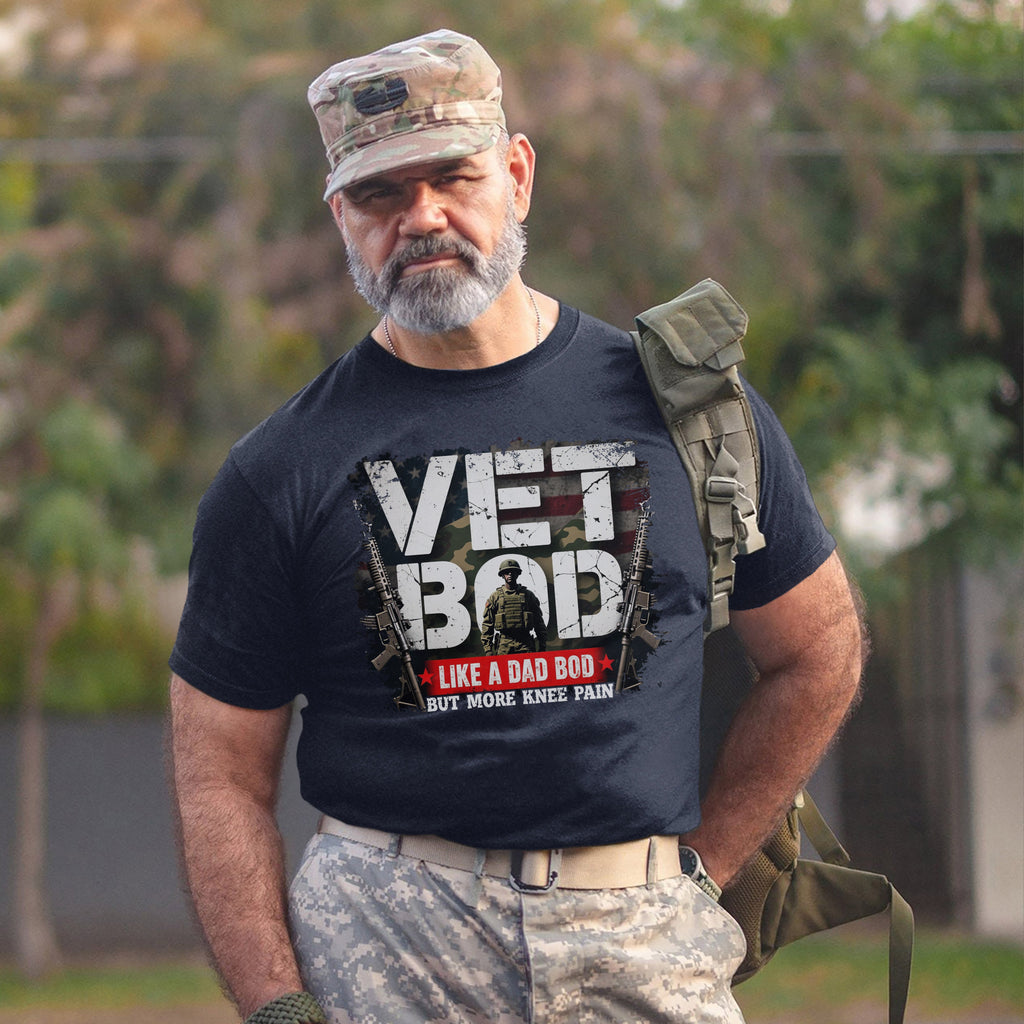 Vet Bod Like a Dad Bod but More Knee Pain T-Shirt