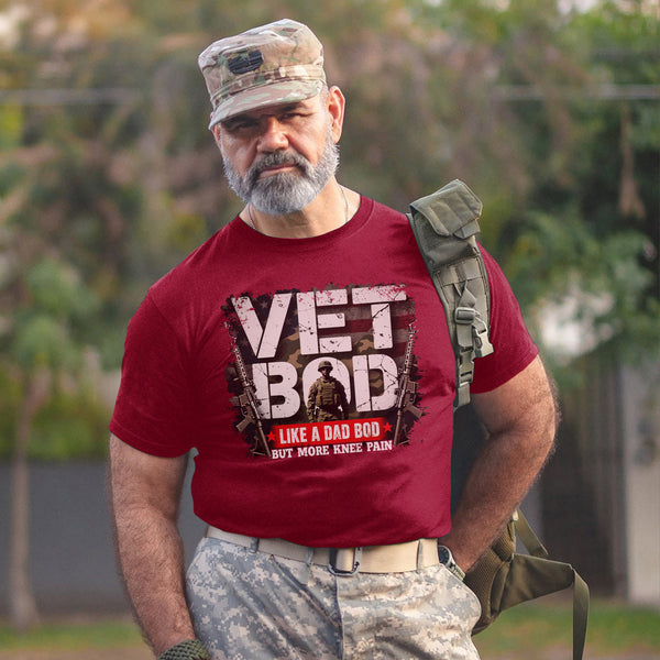 Vet Bod Like a Dad Bod but More Knee Pain T-Shirt