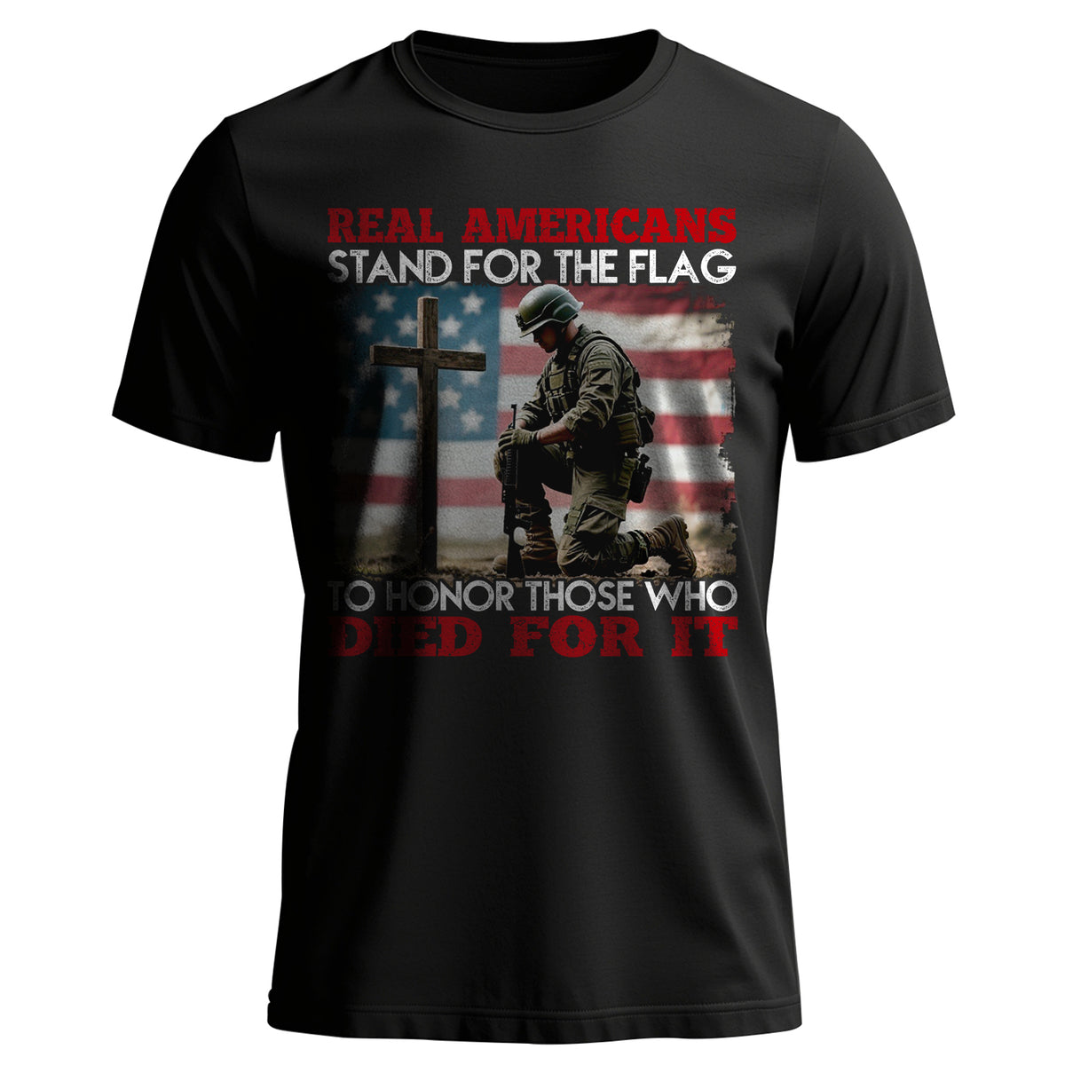 Real Americans Stand for the Flag to Honor T-Shirt Main image