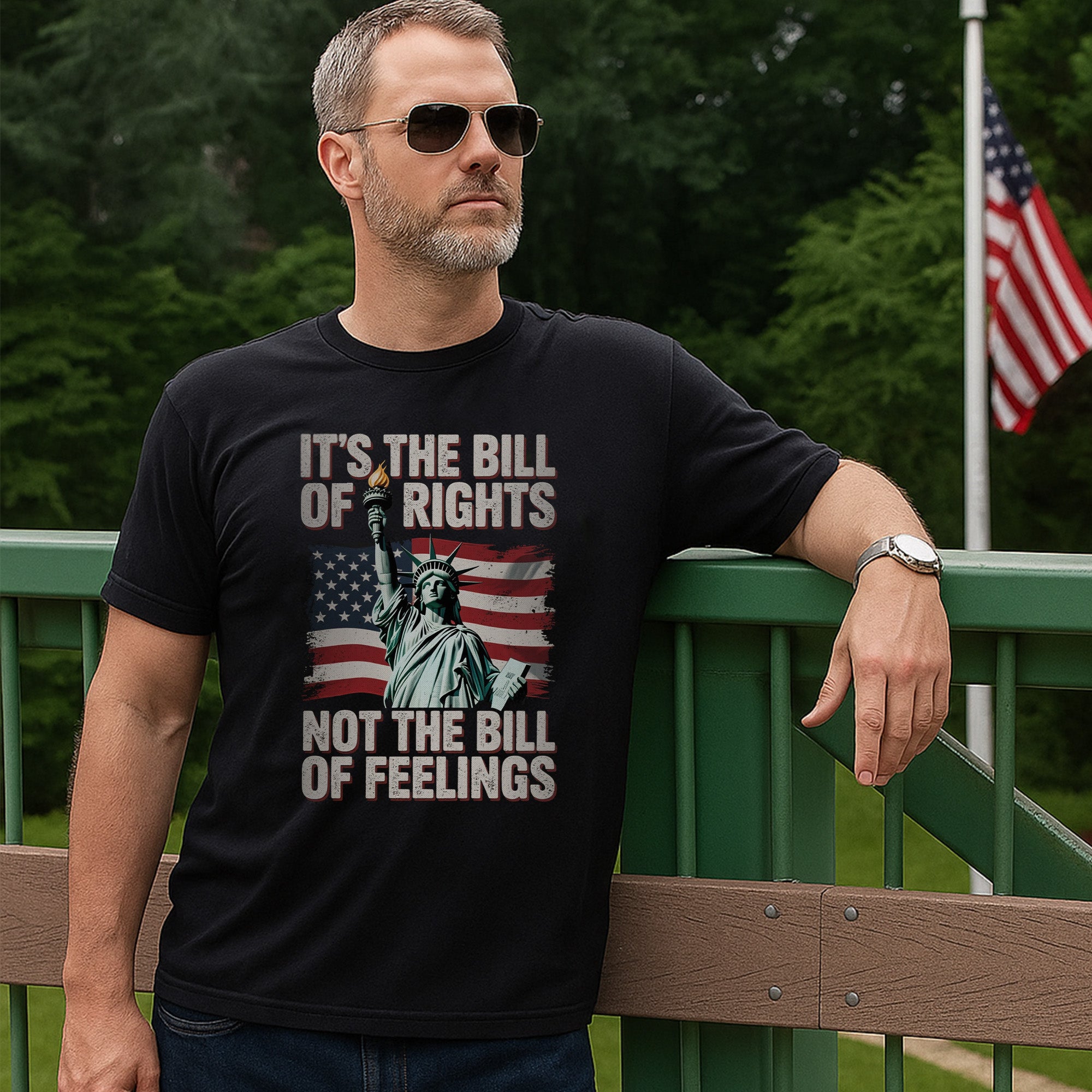 It’s the Bill of Rights Not the Bill of Feelings Proud US Military Veteran Patriotic T-Shirt