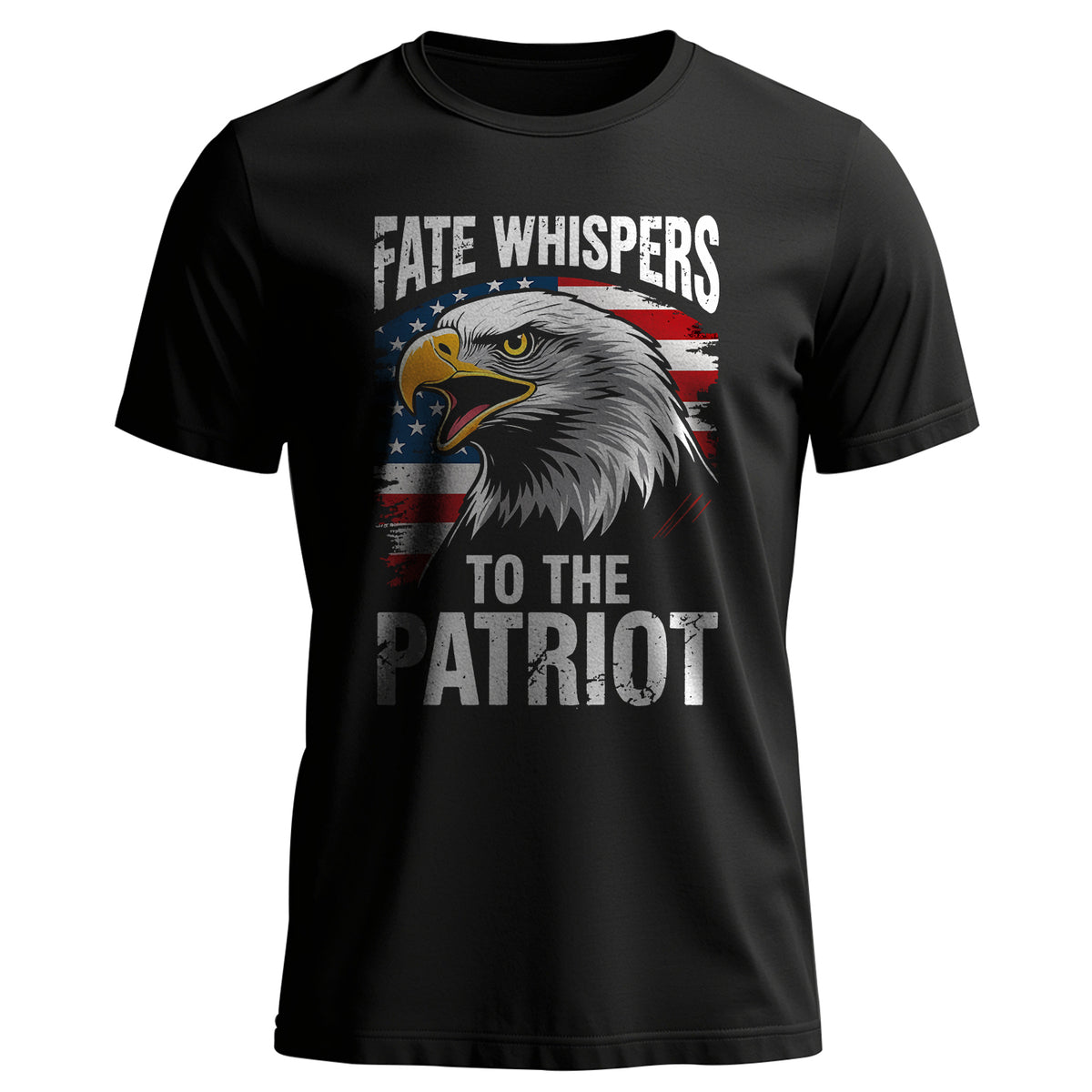 Fate Whispers to the Patriot Proud US T-Shirt Main image
