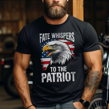 Fate Whispers to the Patriot Proud US Military Veteran Strength and Honor T-Shirt