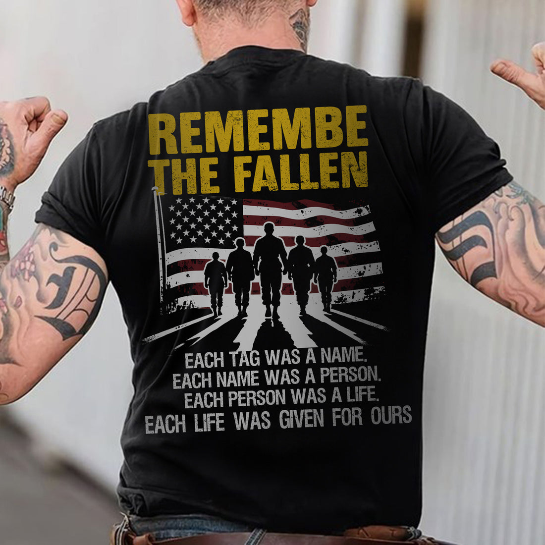 Each Tag a Name Each Name a Person Each Life Given for Ours Remember the Fallen US Military T-Shirt