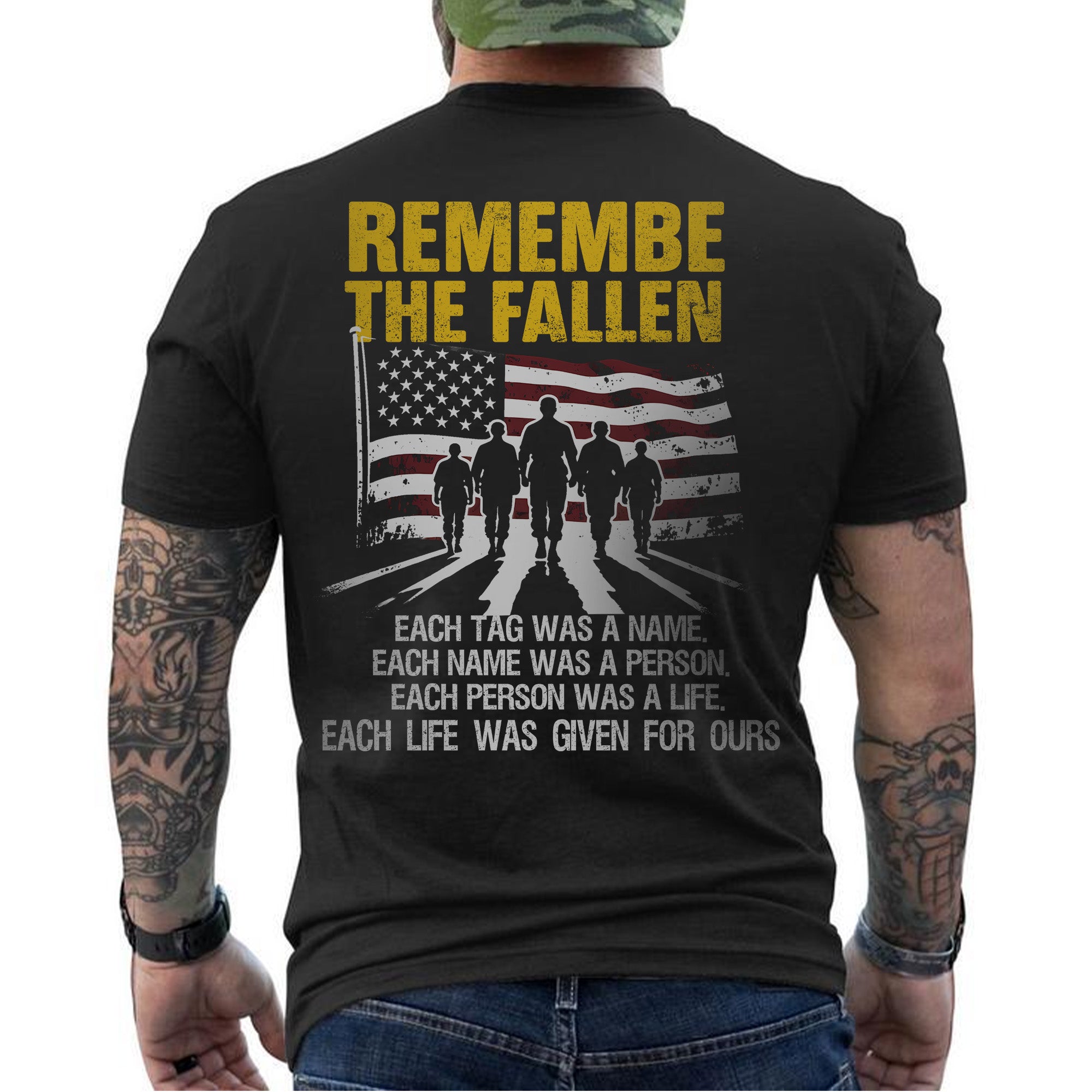 Each Tag a Name Each Name a Person Each Life Given for Ours Remember the Fallen US Military T-Shirt