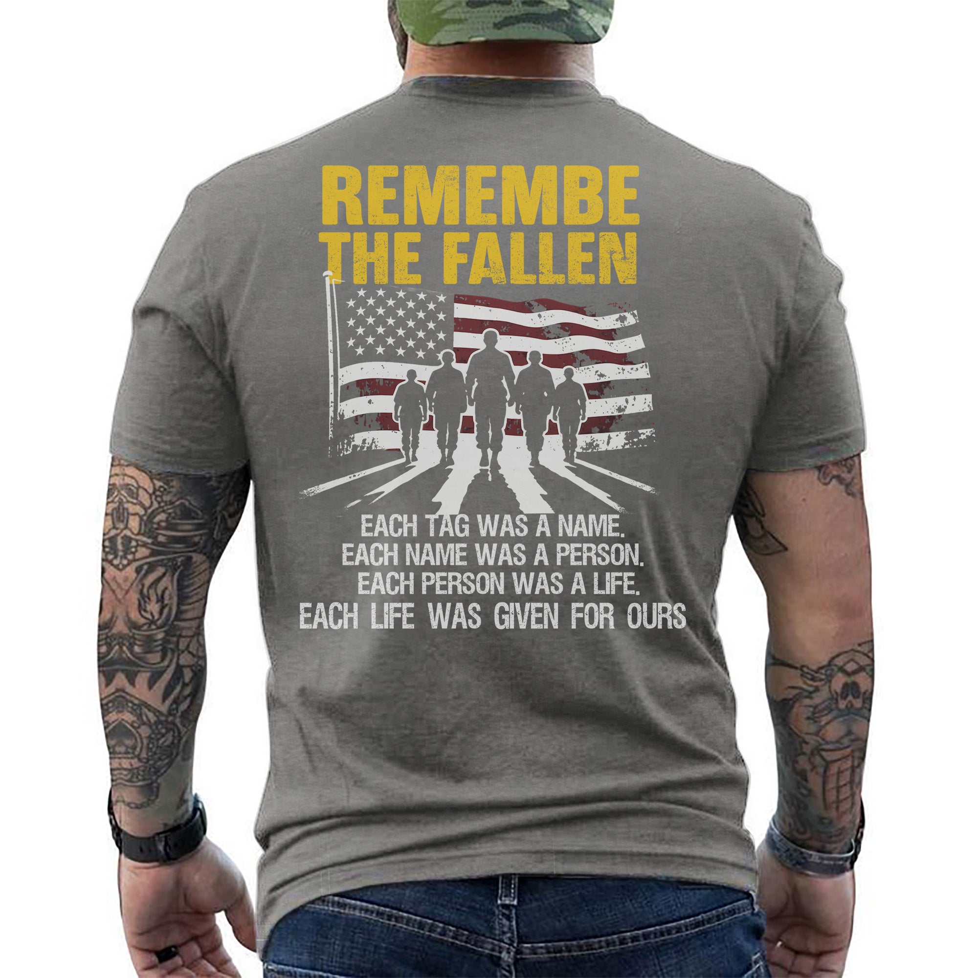 Each Tag a Name Each Name a Person Each Life Given for Ours Remember the Fallen US Military T-Shirt