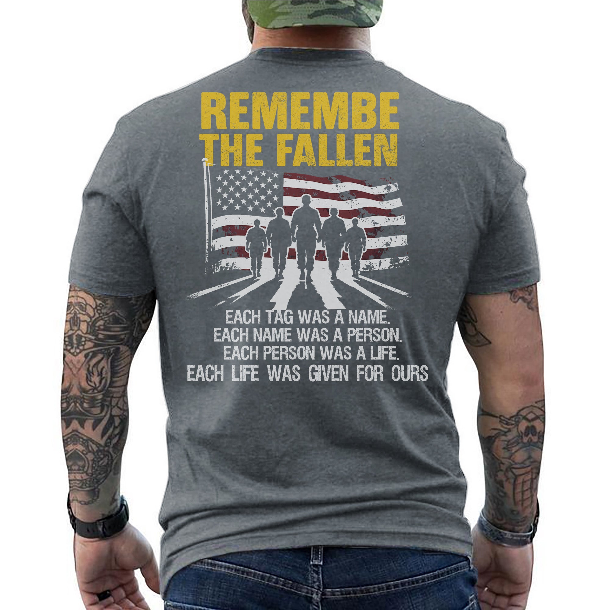 Each Tag a Name Each Name a Person Each Life Given for Ours Remember the Fallen US Military T-Shirt