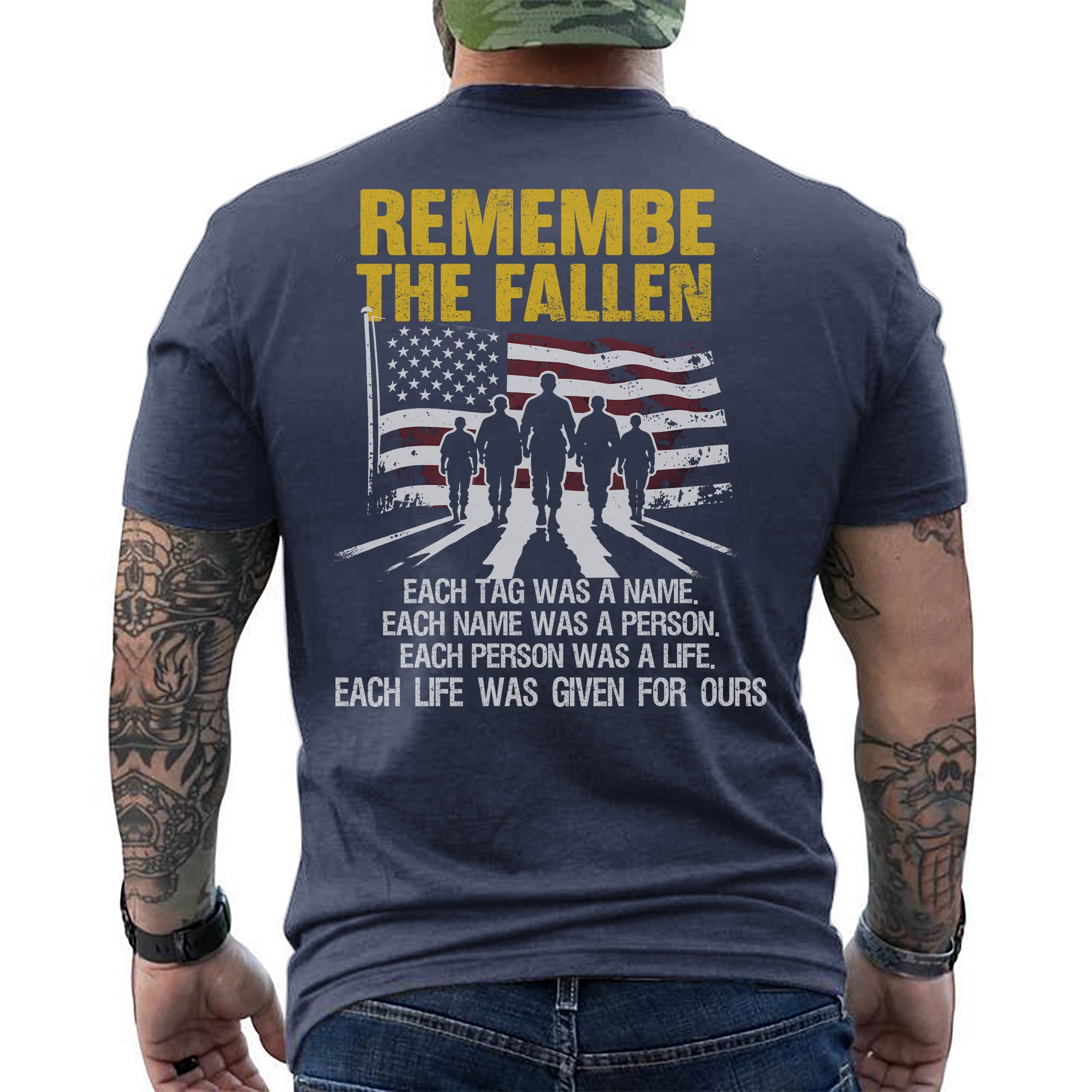Each Tag a Name Each Name a Person Each Life Given for Ours Remember the Fallen US Military T-Shirt