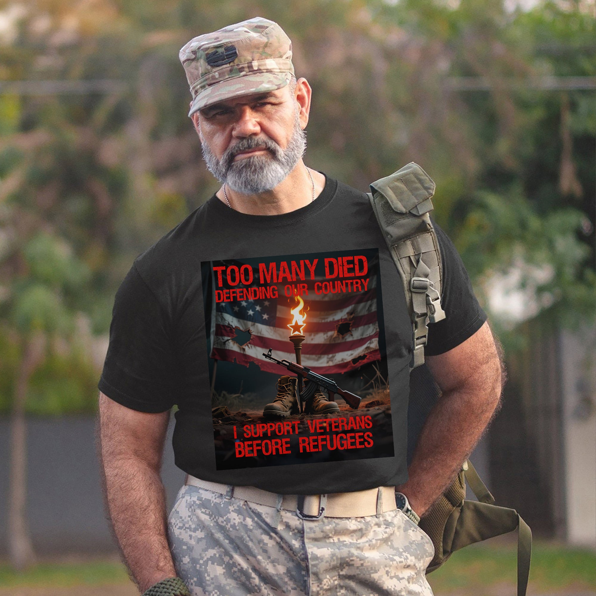 Too Many Died Defending Our Country I Support Veterans Before Refugees US Military T-Shirt