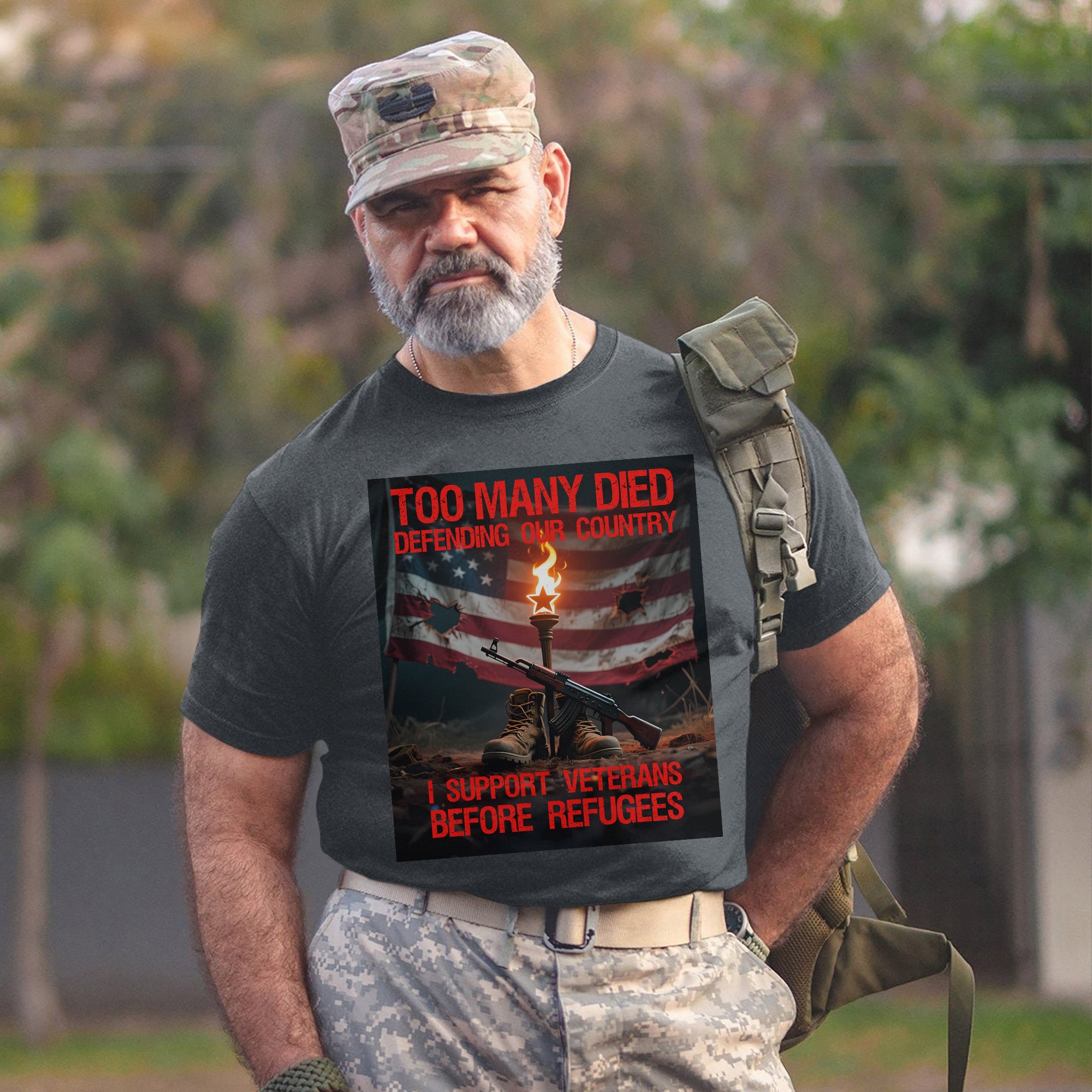 Too Many Died Defending Our Country I Support Veterans Before Refugees US Military T-Shirt