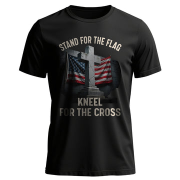 Stand for the Flag Kneel for the Cross T-Shirt